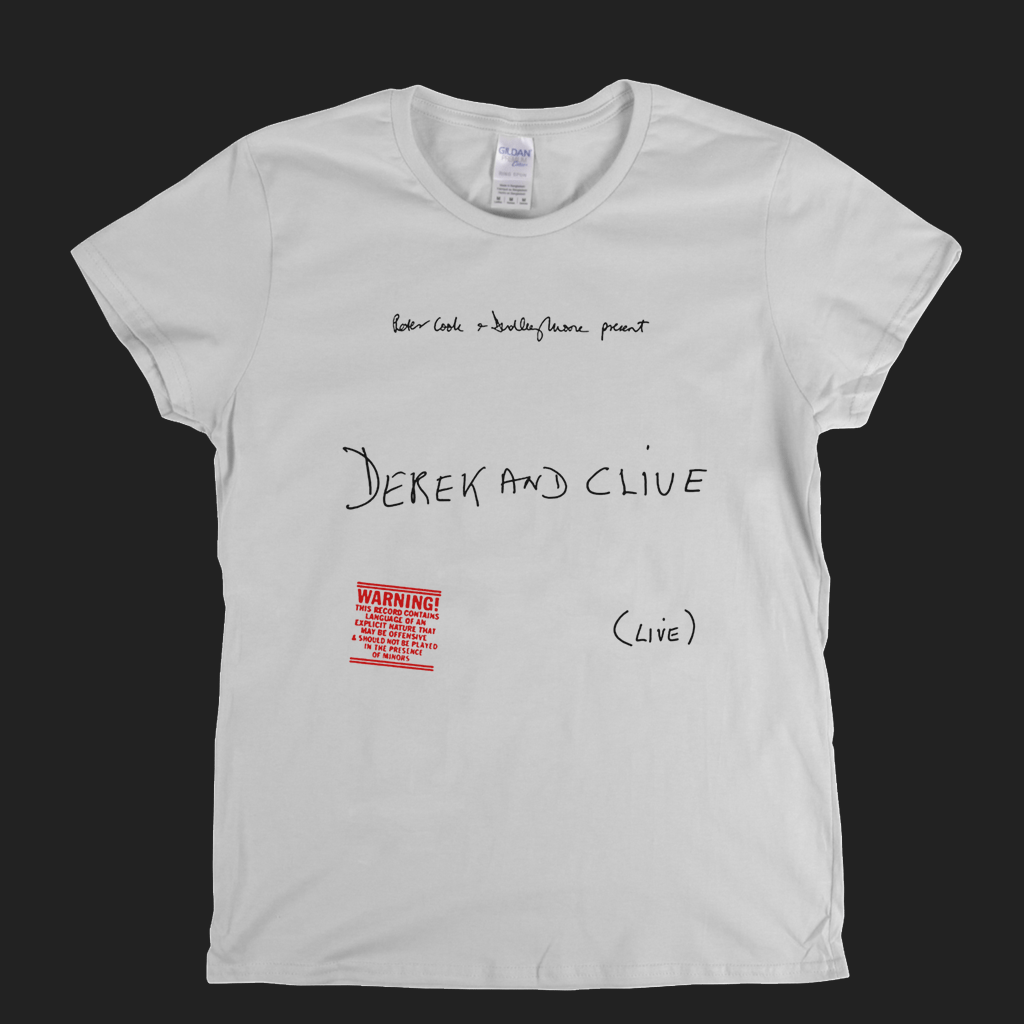 Derek And Clive Womens T-Shirt