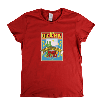 Ozark Mountain Daredevils Debut Womens T-Shirt