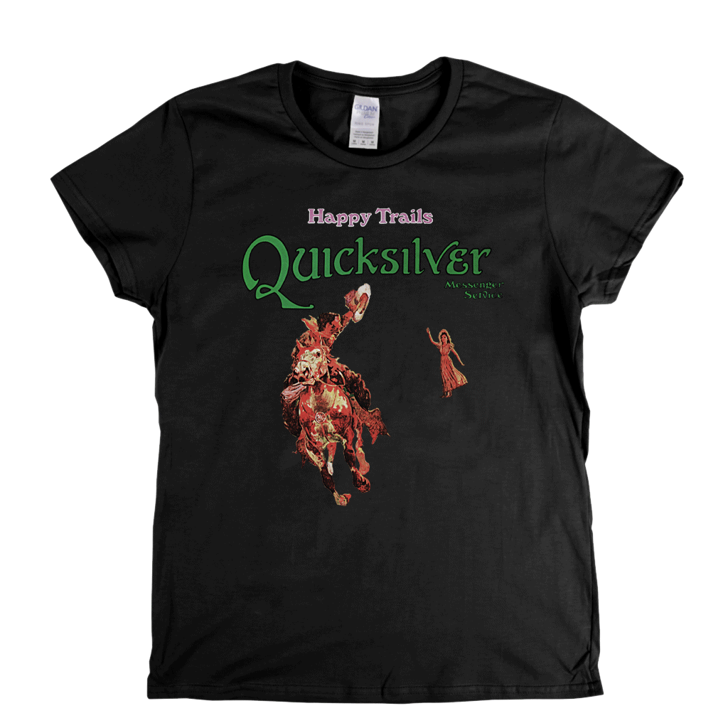 Quicksilver Messenger Service Happy Trails Album Womens T-Shirt