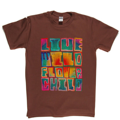Live Wild Flower Child T-shirt