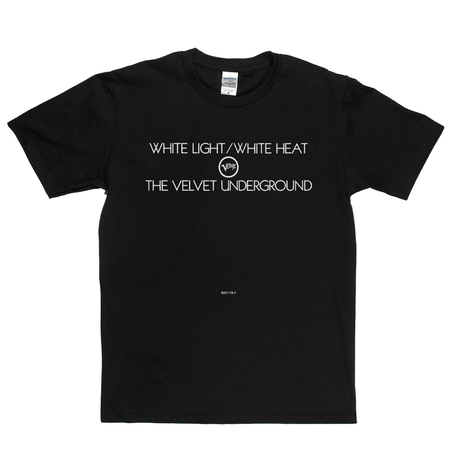 The Velvet Underground White Light White Heat T-Shirt