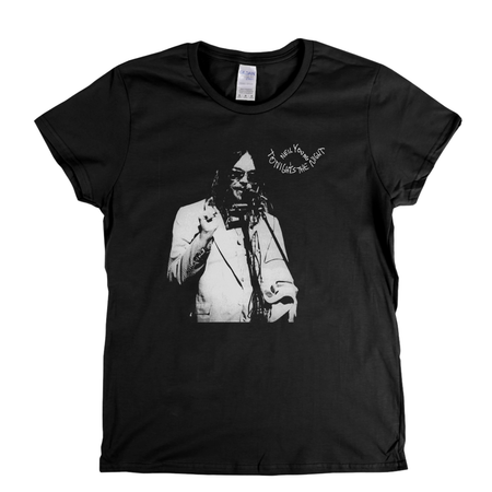Neil Young Tonights The Night Womens T-Shirt