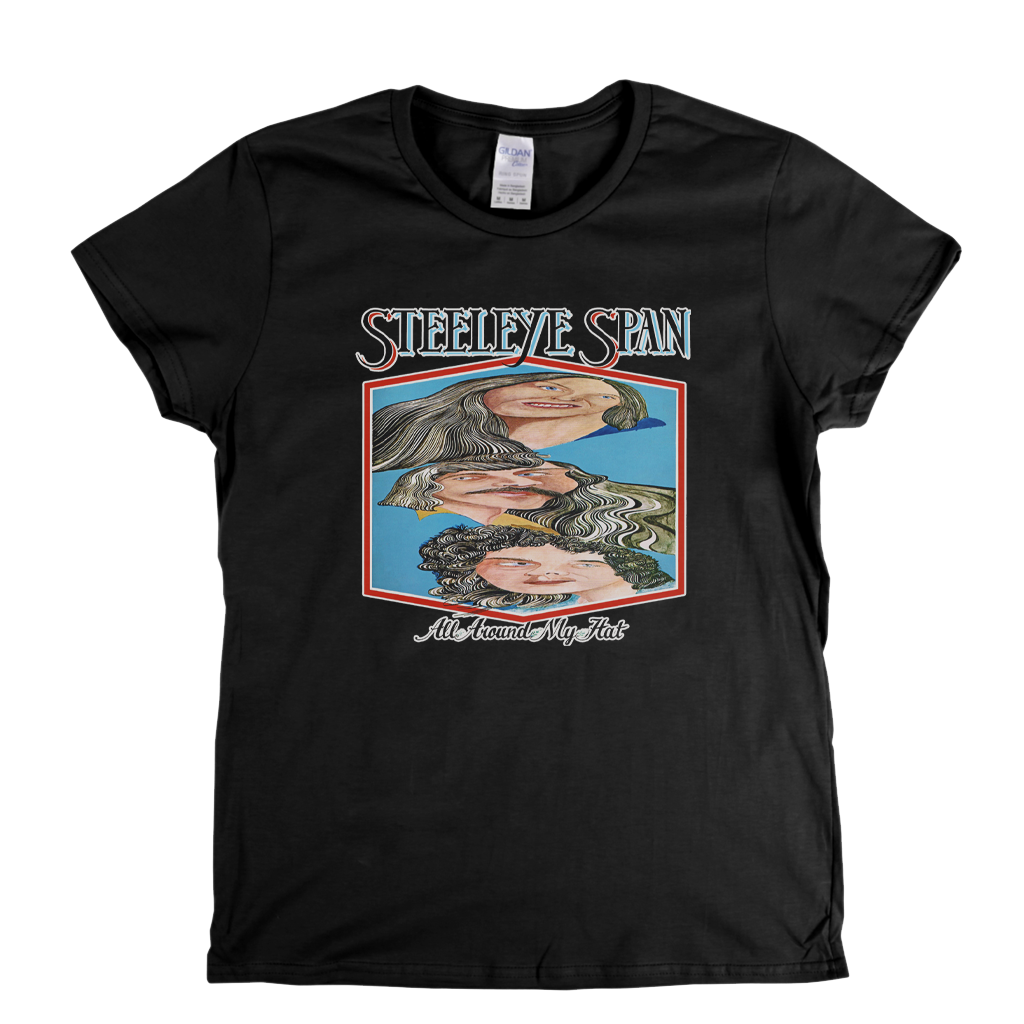Steeleye Span All Around My Hat Womens T-Shirt