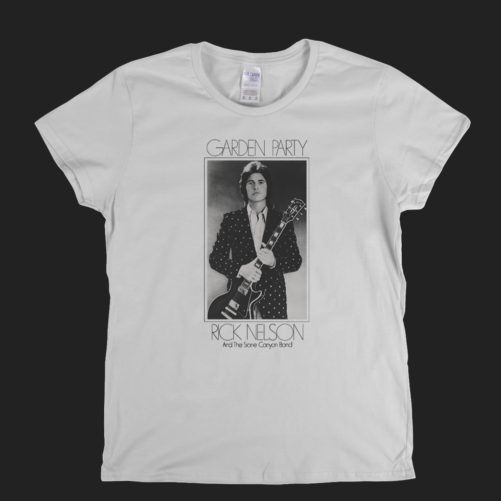 Rick Nelson Garden Party Womens T-Shirt