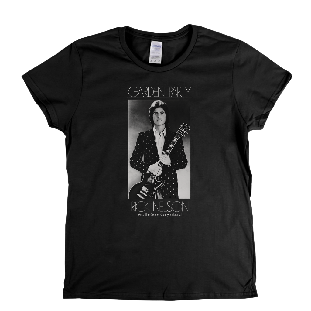 Rick Nelson Garden Party Womens T-Shirt