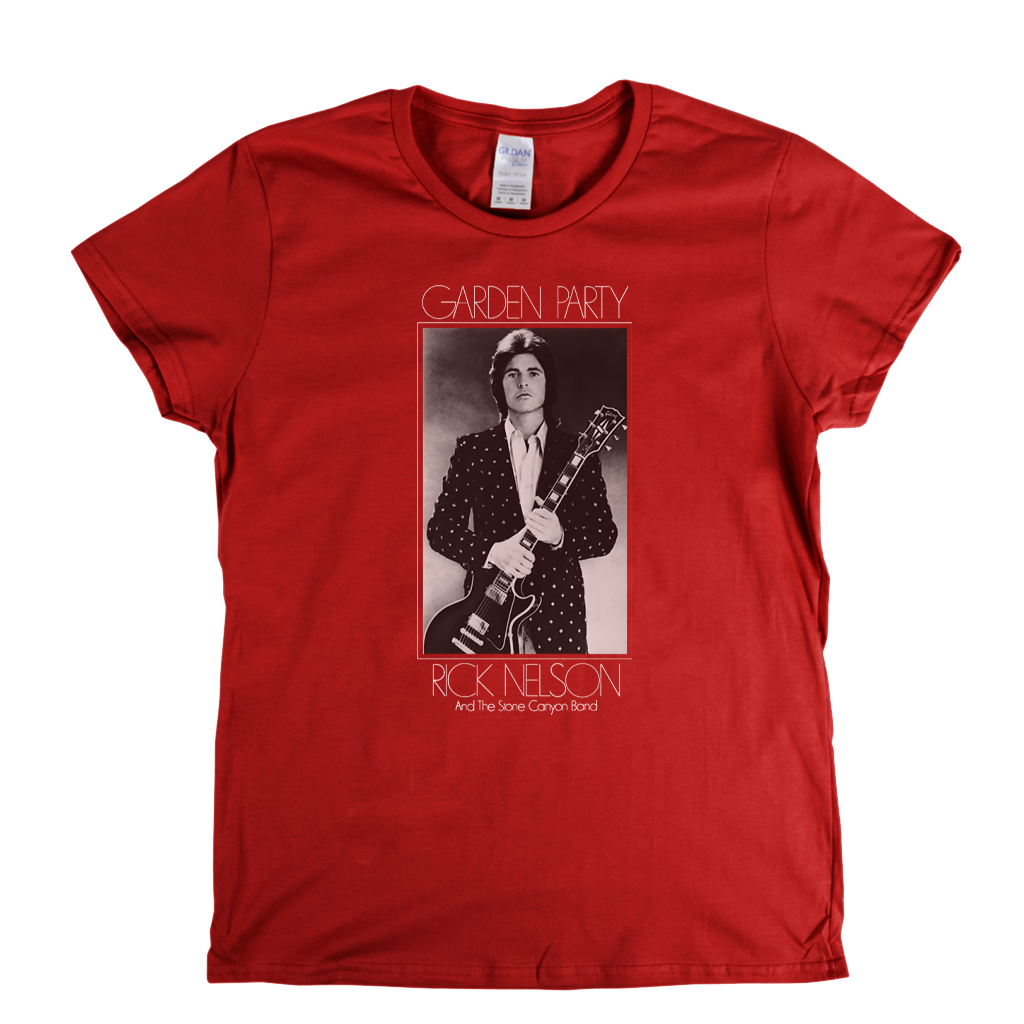 Rick Nelson Garden Party Womens T-Shirt