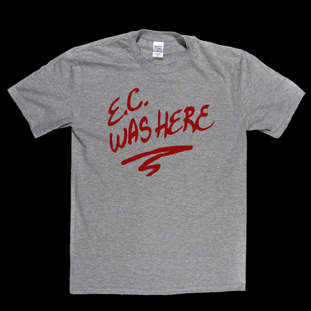 Eric Clapton EC Was Here T-Shirt