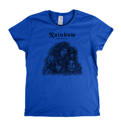 Rainbow Long Live Rock N Roll Womens T-Shirt