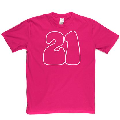 21 T-shirt