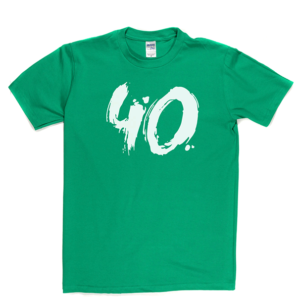 40 T Shirt b