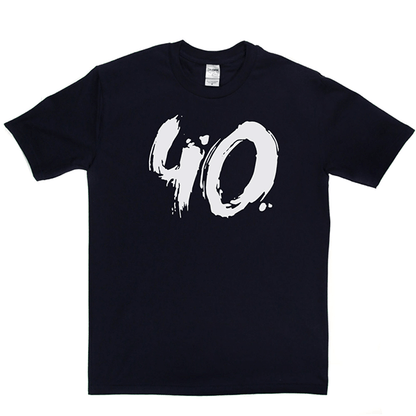 40 T Shirt b