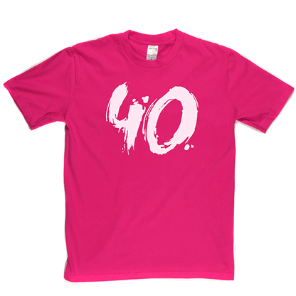 40 T Shirt b