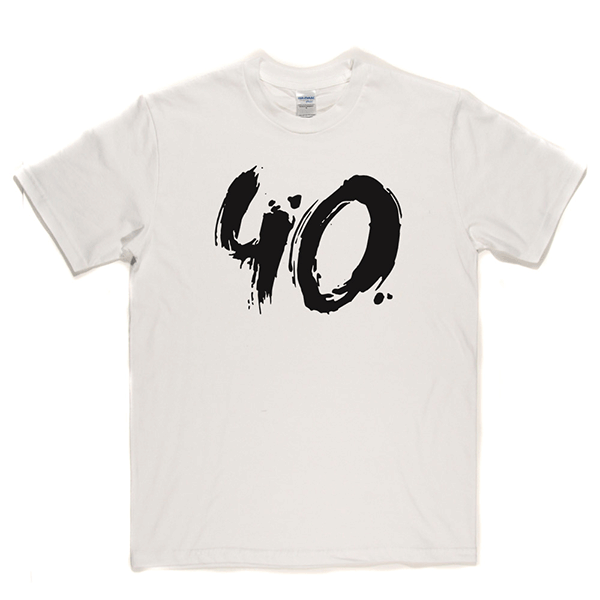40 T Shirt b