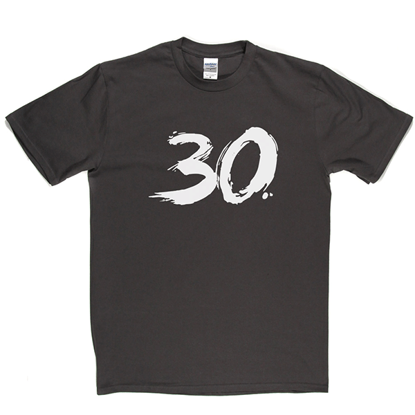 30 T Shirt b