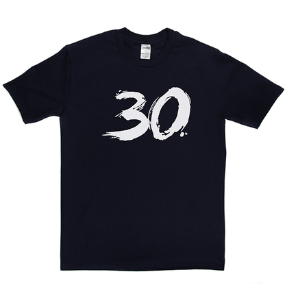 30 T Shirt b