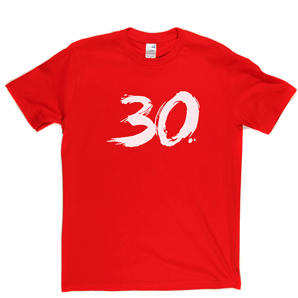 30 T Shirt b