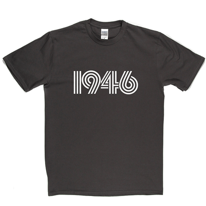 1946 T Shirt