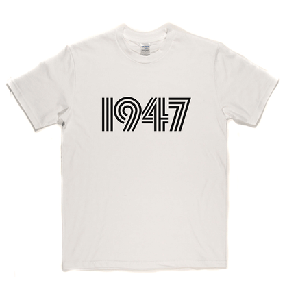 1947 T Shirt