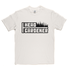 Head Gardener T Shirt