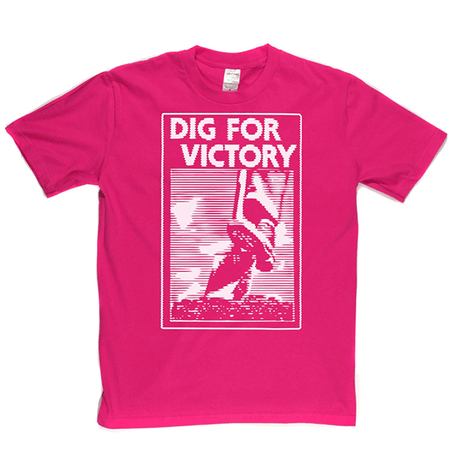 Dig for Victory T Shirt