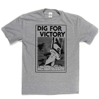 Dig for Victory T Shirt
