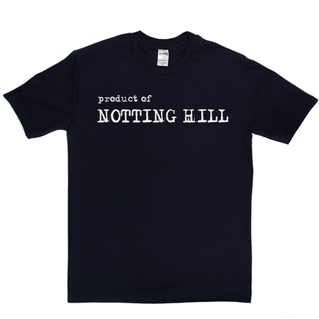 Product Of NottingHill T Shirt