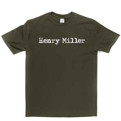 Henry Miller T Shirt