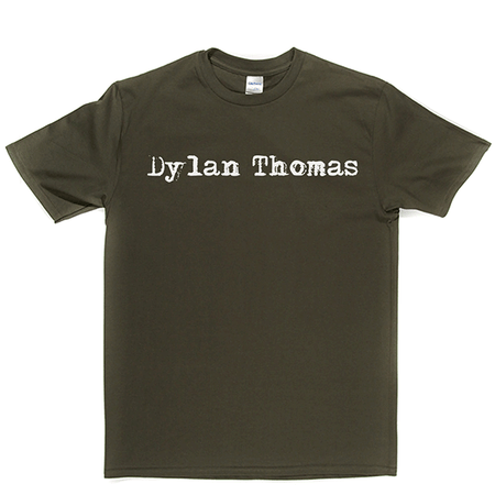Dylan Thomas T Shirt