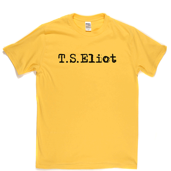 T S Eliot T Shirt