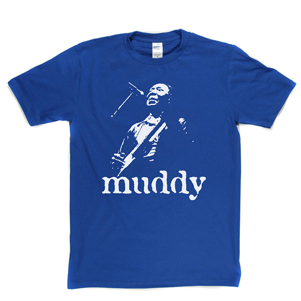 Muddy Waters T Shirt