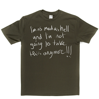 Mad as Hell T Shirt