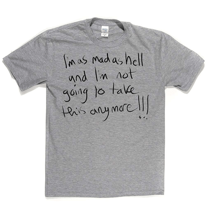 Mad as Hell T Shirt
