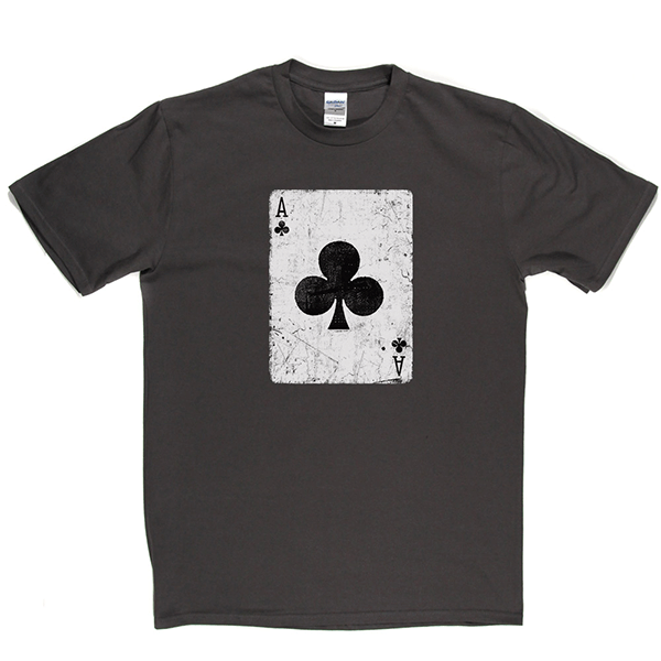 Ace Of Clubs T Shirt