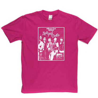 New York Dolls Out Now T Shirt