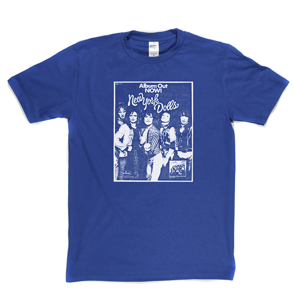 New York Dolls Out Now T Shirt