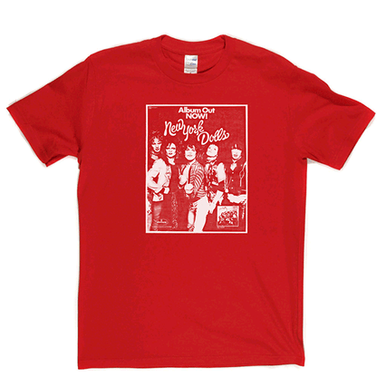 New York Dolls Out Now T Shirt