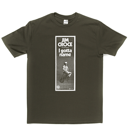 Jim Croce - I Gotta Friend T Shirt