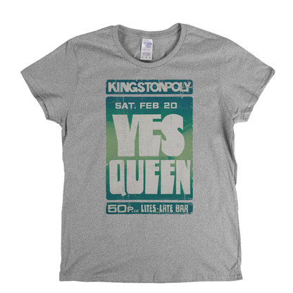 Yes Queen Kingston Poly Poster Womens T-Shirt