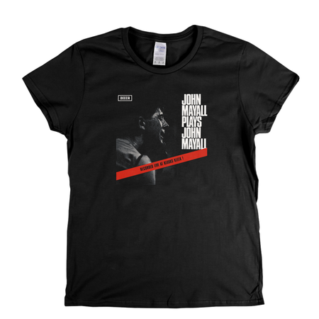 John Mayall Plays John Mayall Womens T-Shirt