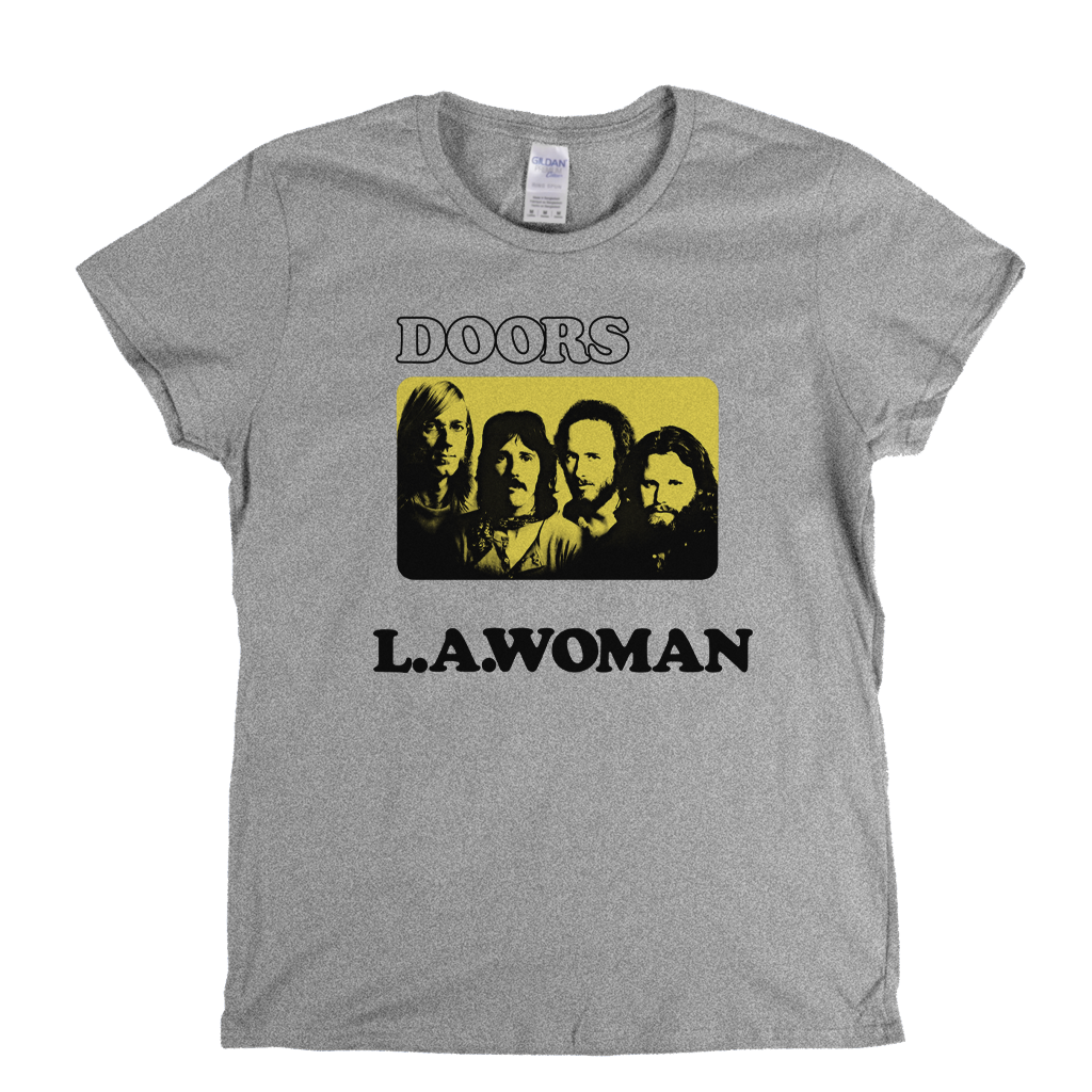 Doors L A Woman Womens T-Shirt