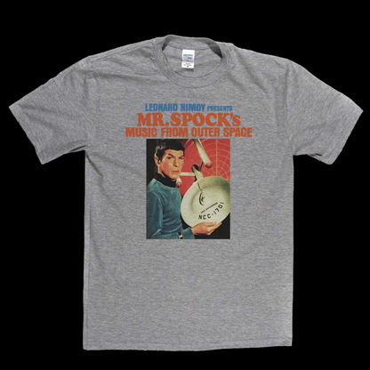 Mr Spocks Music From Outer Space T-Shirt