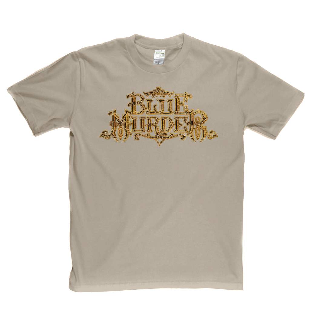 Blue Murder T-Shirt