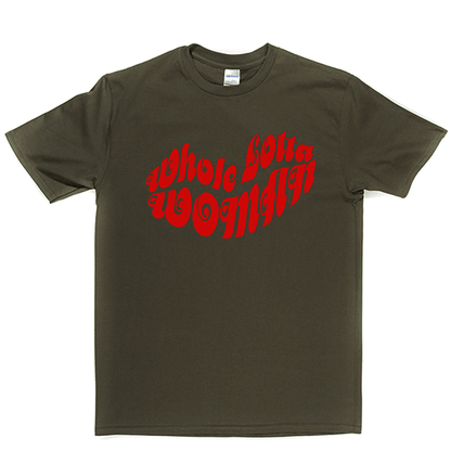 Whole Lotta Woman T Shirt