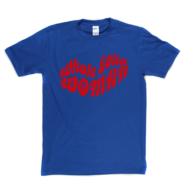 Whole Lotta Woman T Shirt
