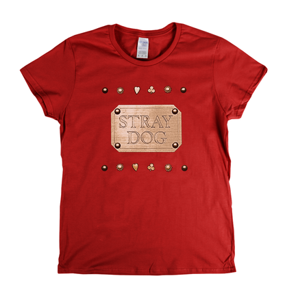 Stray Dog Womens T-Shirt