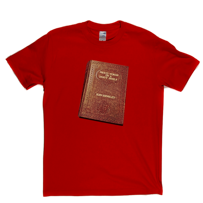 Ken Hensley Proud Words On A Dusty Shelf T-Shirt