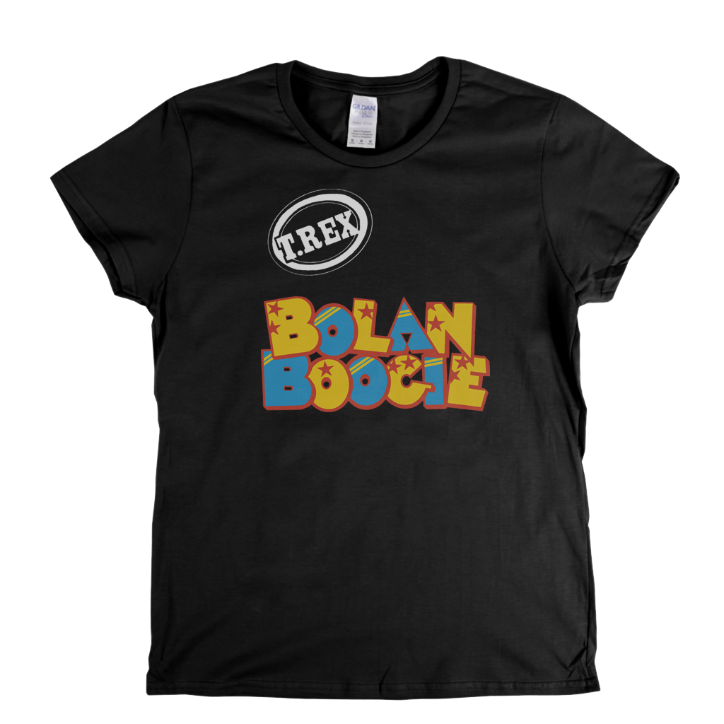 T Rex Bolan Boogie Womens T-Shirt