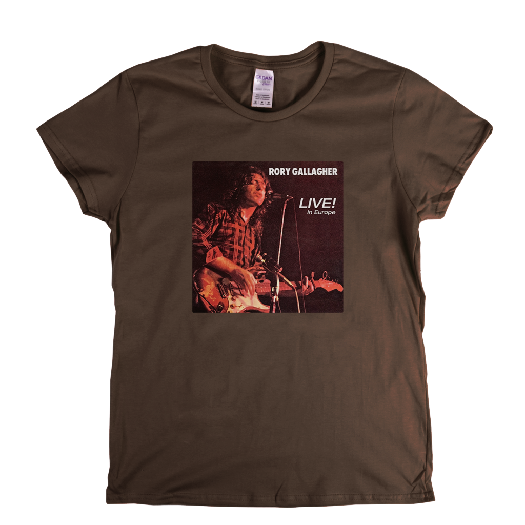 Rory Gallagher Live In Europe Womens T-Shirt