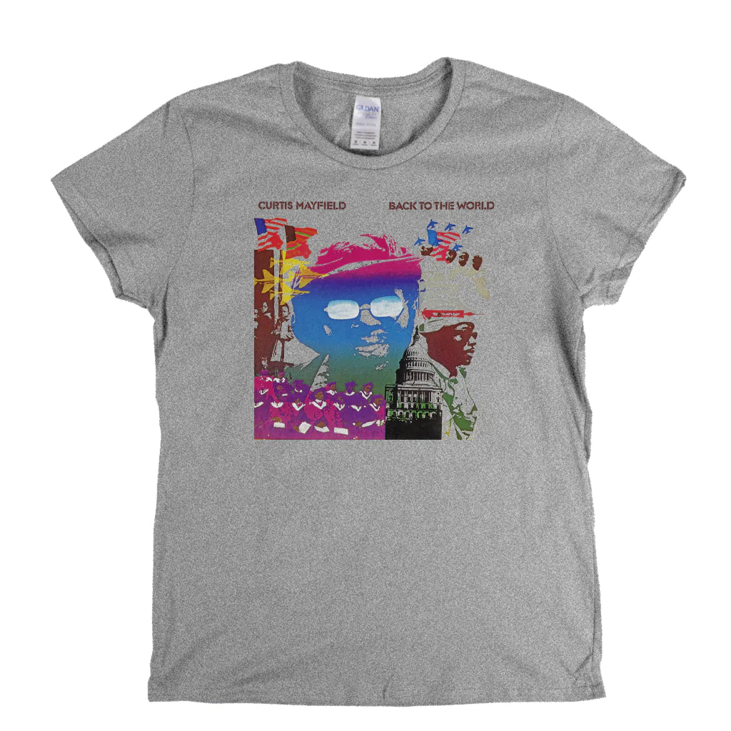 Curtis Mayfield Back To The World Womens T-Shirt
