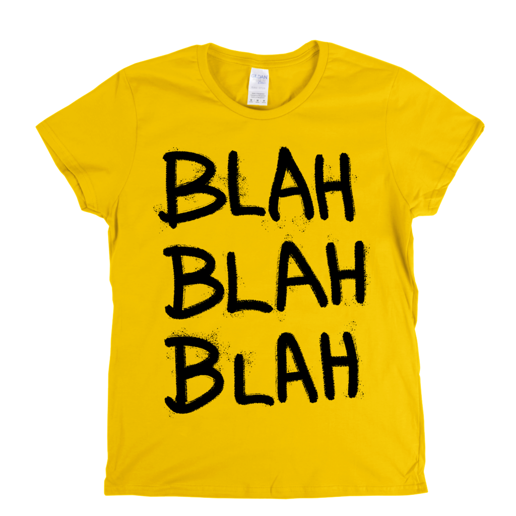 Blah Blah Blah Womens T-Shirt